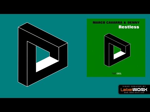 Marco Cavarra & Denny - Restless (Original Mix)