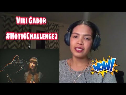 Its MyrnaG REACTS TO Viki Gabor #Hot16Challenge2