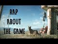 RAP ABOUT THE GAME - FALLOUT 4 