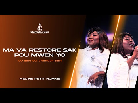 Ma Va Restore Sak Pou Mwen Yo | Ou Sen Ou Vreman Sen | Louwanj | Medine Petit Homme | Shekinah.fm
