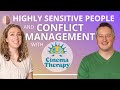 Conflict Management for the Highly Sensitive Person (HSP) with Jonathan Decker from CINEMA THERAPY