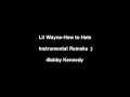 Lil Wayne (Ft. T-Pain)-How to Hate INSTRUMENTAL ...