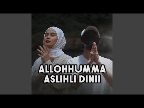 Allohhumma Aslihli Dinii