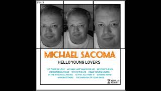 Hello Young Lovers - Bobby Darin - Frank Sinatra cover by Michael Sacoma
