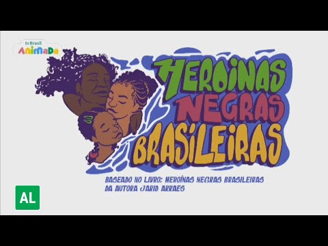 Heroínas Negras Brasileiras - Antonieta de Barros (Reprise) - TV Brasil