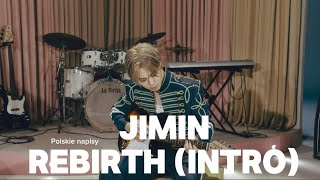 Download lagu Jimin - Rebirth (intro) (Polskie napisy) mp3 Download lagu Jimin - Rebirth (intro) (Polskie napisy) mp3