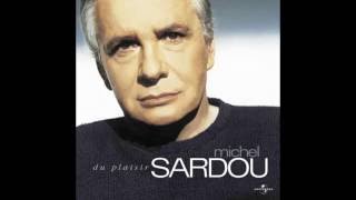 Je n'oublie pas - Michel Sardou