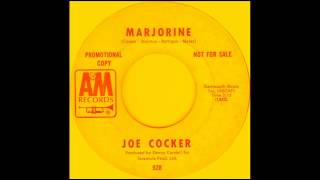 Joe Cocker - Marjorine. [mono]