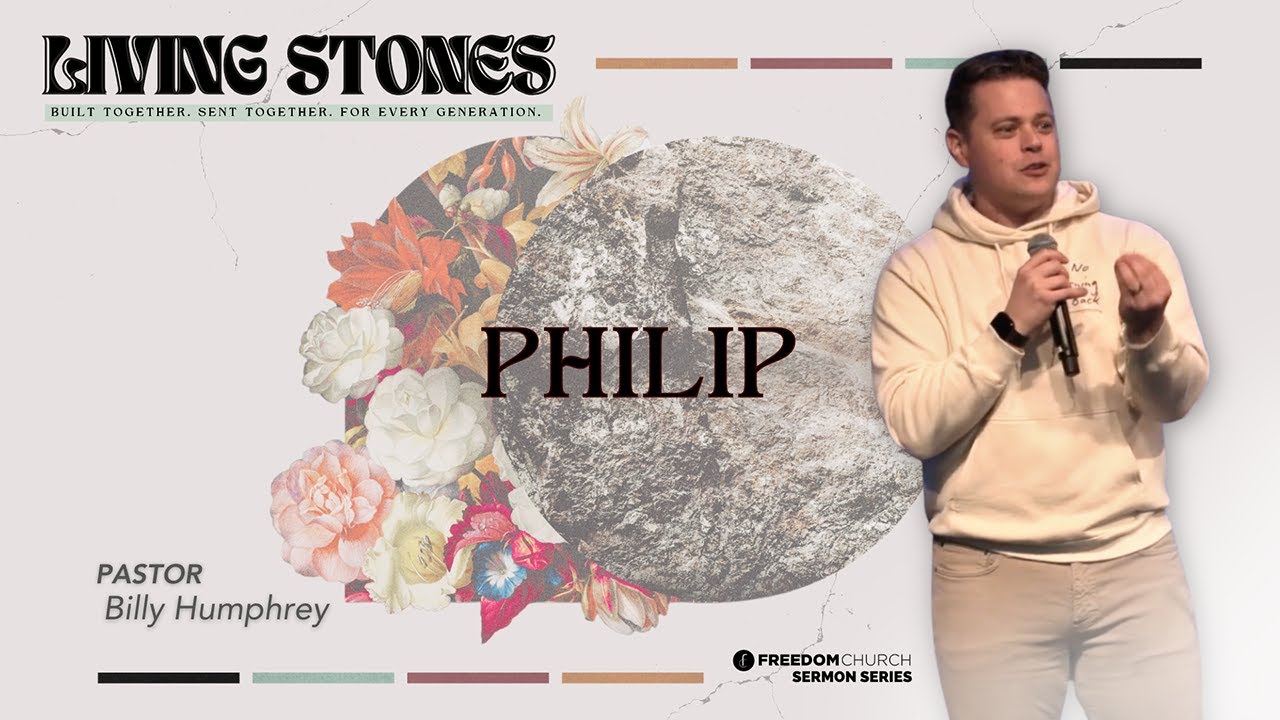 Philip | Pastor Billy Humphrey