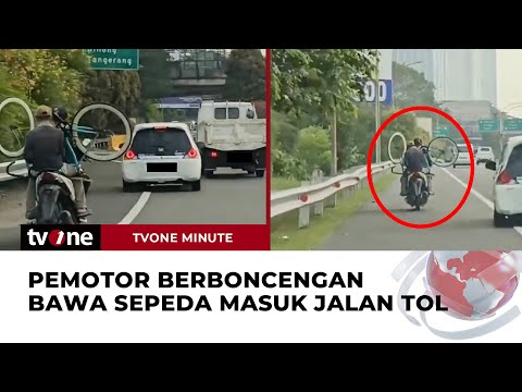 Aksi Nekat Pengendara Motor Masuk Tol Karawaci Sambil Bawa Sepeda | tvOne Minute