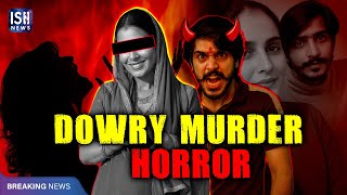 A Woman Burned Alive Over Rs 36 Lakh Dowry