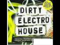 Dirty Electro House 2007 