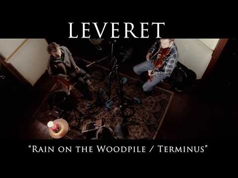 Leveret - Rain On The Woodpile / Terminus