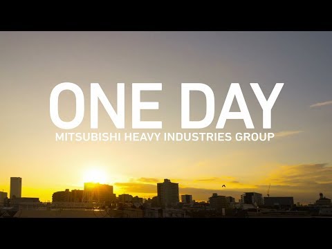三菱重工で働くということ ~ONE DAY~_DiscoverMHI (Mitsubishi Heavy Industries, Ltd.)