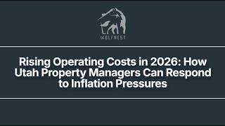 Rising Operating Costs in 2026  How Utah Property Managers Can Respond to Inflation Pressures