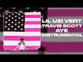 Lil Uzi Vert & Travis Scott - Aye (Instrumental)