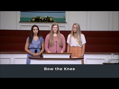 Ladies' Trio- Bow the Knee