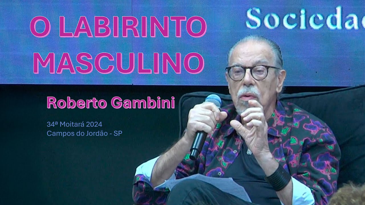 O LABIRINTO MASCULINO