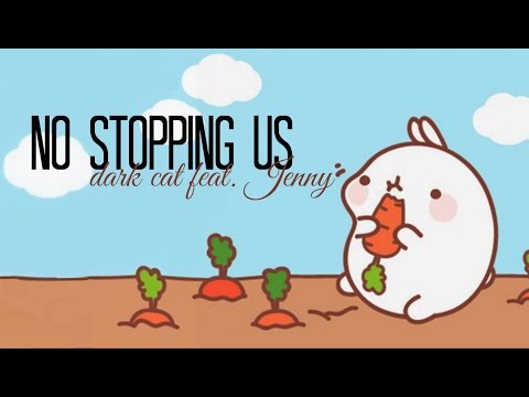 NO STOPPING US • dark cat feat. jenny