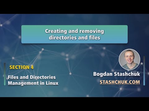 Linux Tutorial 26 Creating and removing directories and files