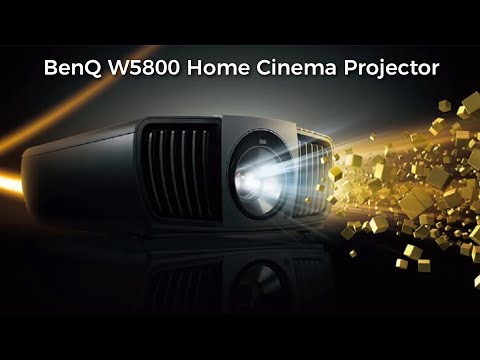 BenQ W5800 Home Cinema Projector: First Look - Review Full Specifications