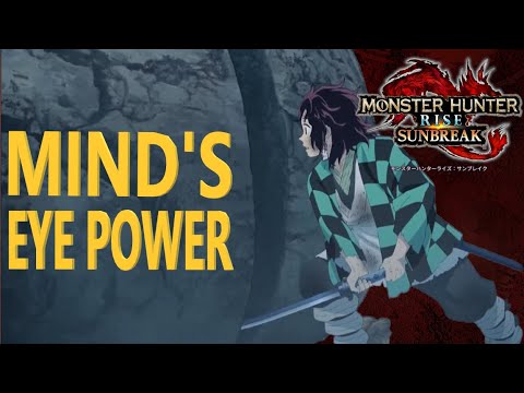 MONSTER HUNTER RISE SUNBREAK - MIND'S EYE POWER EXPLAINED - New Synergy with Sneak Attack