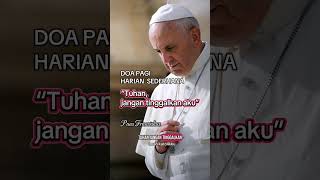 Download lagu DOA pagi sederhana dari Bapa Paus Fransiscus mp3
