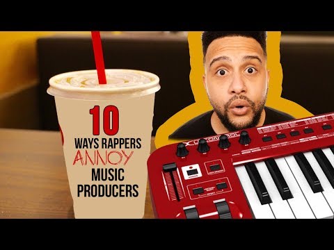 10 Ways Rappers Annoy Music Producers