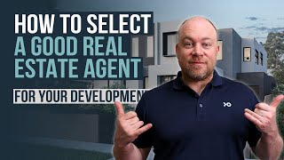 How to Select a Good Real Estate Agent to Sell Your Project Off the Plan - 5 Tips
