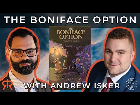 The Boniface Option | with Andrew Isker