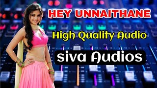 Download lagu hey unnaithane High quality Audio song | Siva Audios | super bass mp3 Download lagu hey unnaithane High quality Audio song | Siva Audios | super bass mp3