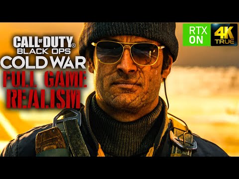 Call of Duty Black Ops Cold War｜Full Game Playthrough｜Realism Difficulty｜4K RTX