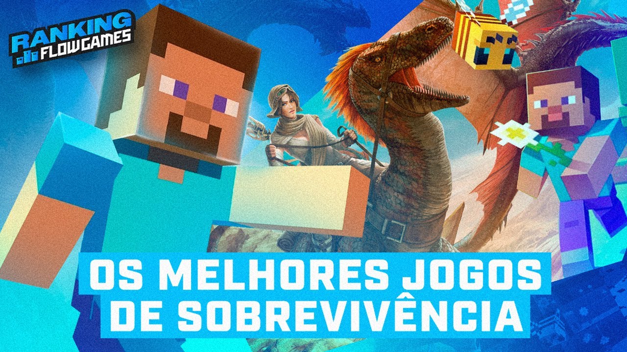 Os MELHORES JOGOS de SOBREVIVÊNCIA  — Ranking Flow Games #06