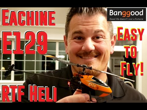Eachine - E129 - RTF Heli - Unbox & Maiden Flights