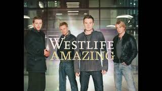 Westlife - Amazing (Lyric)