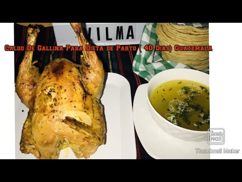 Caldo De Gallina Para Dieta De Parto(40 Dias) Guatemala