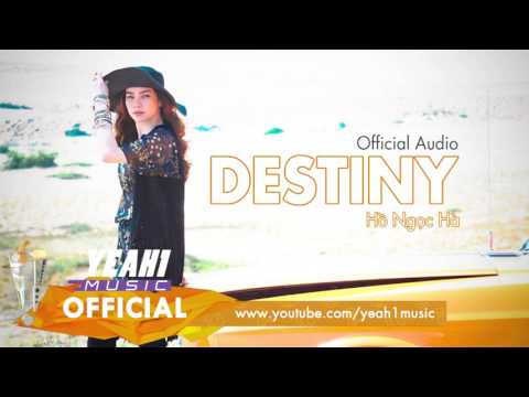 Destiny | Hồ Ngọc Hà | Official Audio