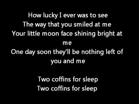 download lagu mp3 mp4 Two Coffins Lyrics, download lagu Two Coffins Lyrics gratis, unduh video klip Two Coffins Lyrics