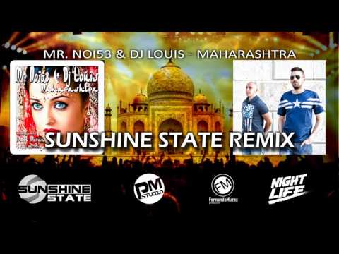 Mr. Noi53 & Dj Louis - Maharashtra (Sunshine State Remix)