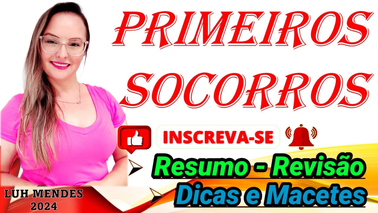 PRIMEIROS SOCORROS REVISÃO RESUMO 2024 aula completa #detran #dicas #ctb #cnh #revisao #macetes #fly
