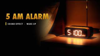 5 AM Alarm Sound | Wake Up Early Alarm (Sound Effect)