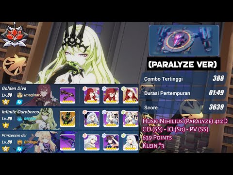 [HI3 SEA] [Ex Abyss Redlotus 412D] Husk Nihilius (Paralyze) - GD (SS) IO (S0) PV (SS) - 639 Points