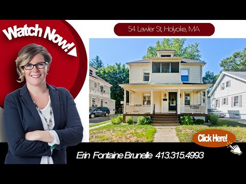 54 Lawler st. Holyoke MA 01040 ~ Erin Fontaine Brunelle, Your Local REALTOR