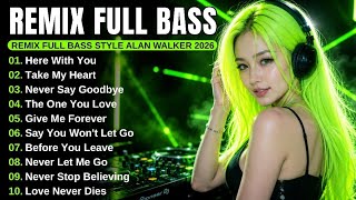 Download lagu DJ Remix Full Bass Style Alan Walker 🎧 New Playlist 2026 #EDM #Chill #Remix mp3