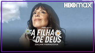 A Filha de Deus - Dalma Maradona | Trailer Legendado | HBO Max
