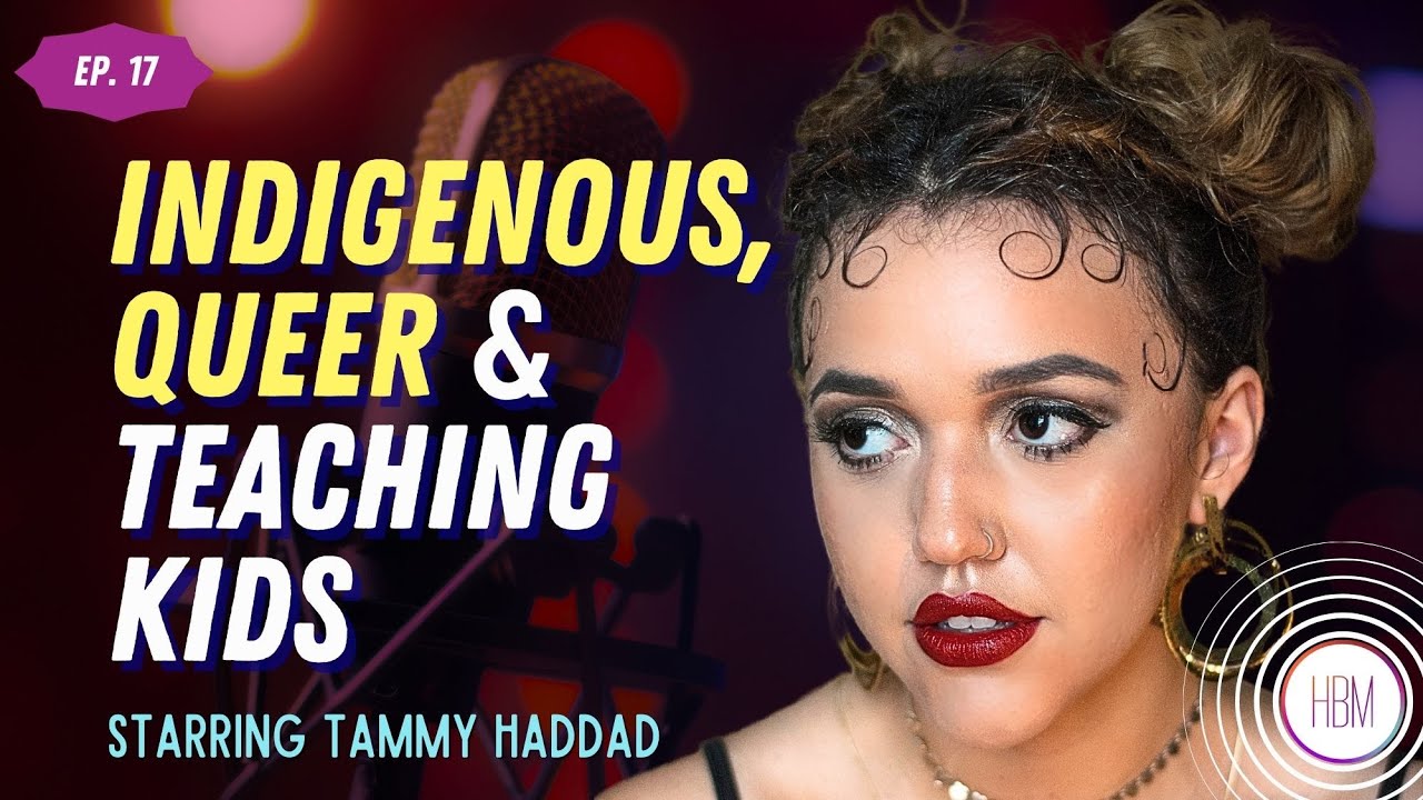 Episode 17: Tammy Haddad - Blending Beauty As A Navajo-LGBTQ-School Teacher