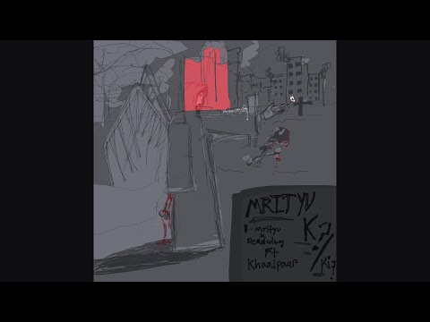 Mrityu K/Ki?