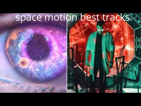 SPACE MOTION   Best Tracks