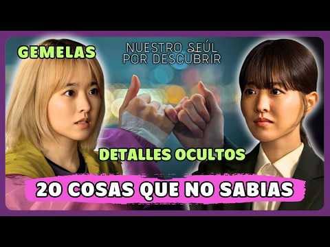 💕OUR UNWRITTEN SEOUL: What you DIDN'T KNOW | Trivia, Hidden Details, Reviews, and more