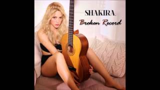 Broken Record - Shakira (Single)